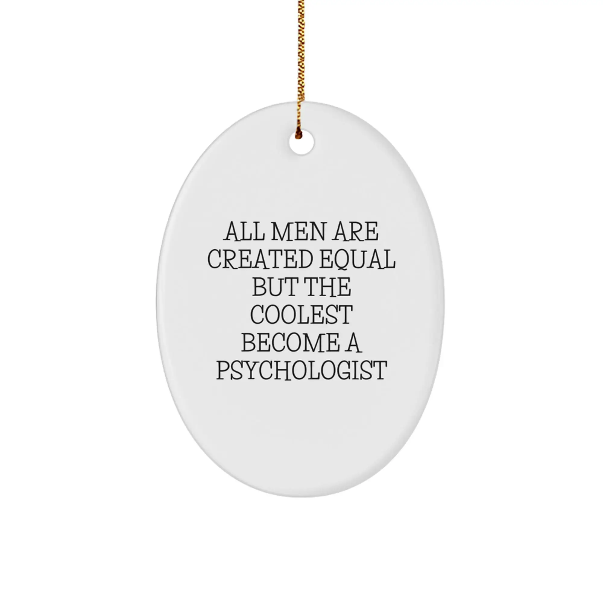 Funny Psychologist Gifts for Men - Oval Ornament Christmas Unique Decorations from Friends - Image 1