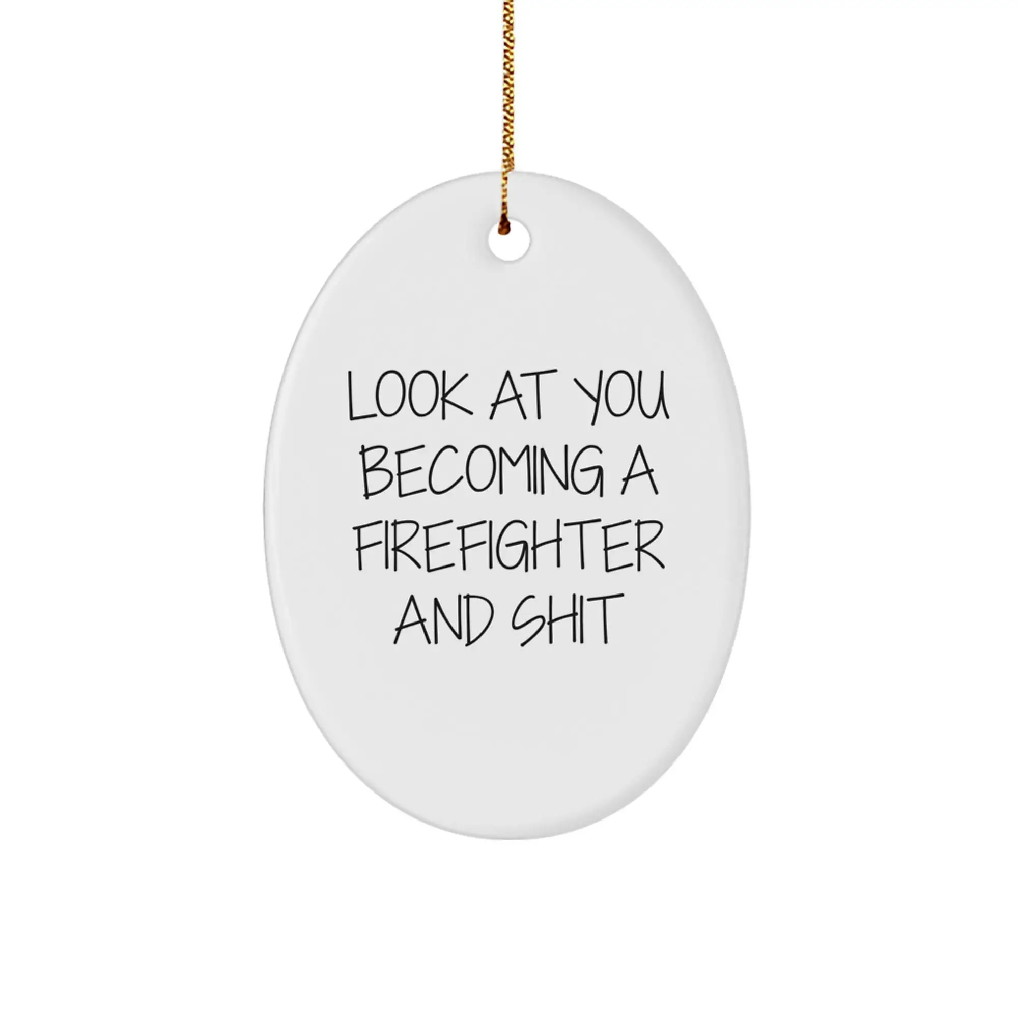 Funny Firefighter Gifts for Him, Oval Ornament, Christmas Unique Ideas from Friends, Family, Men, or Coworkers - Image 1