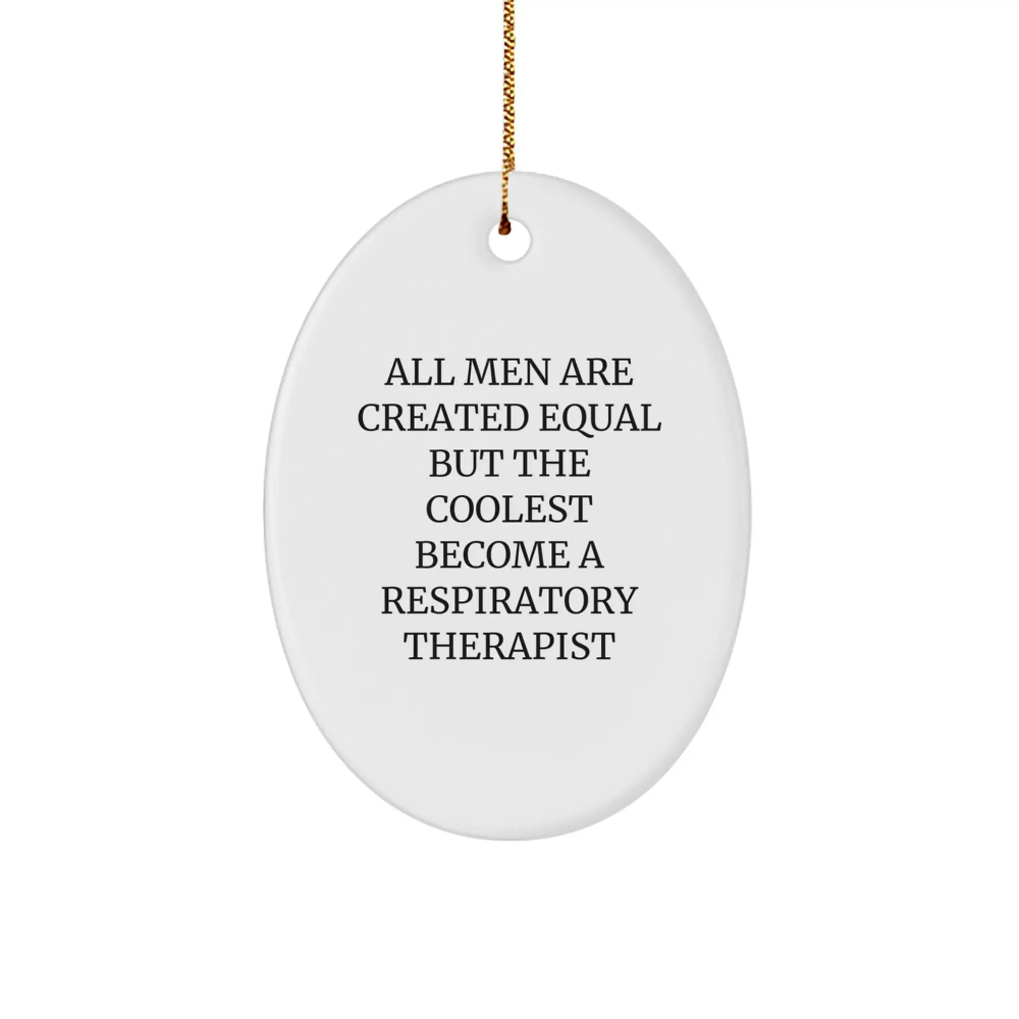 Witty Christmas Ornament Gift for Friends - Respiratory Therapist - Image 1