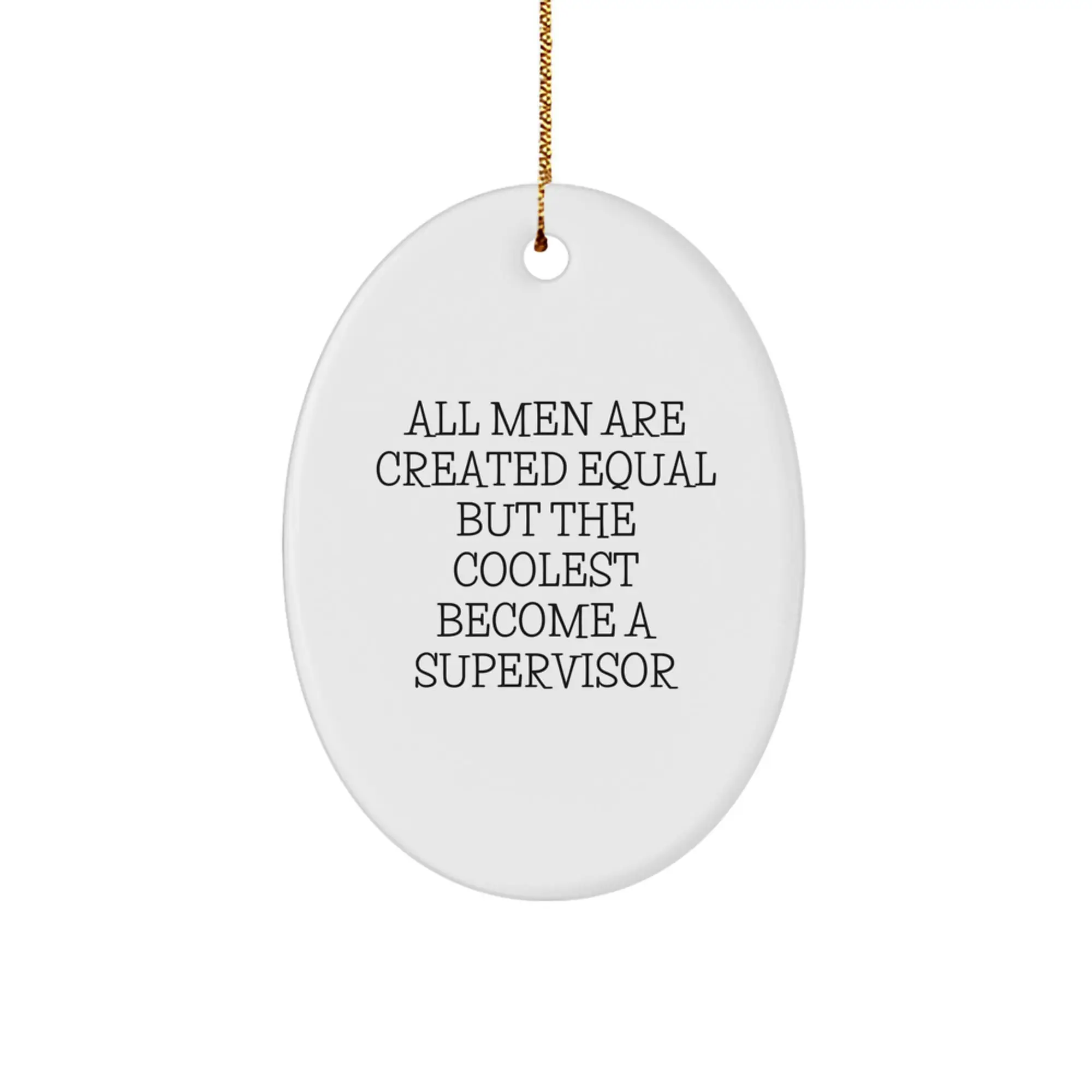 Funny Supervisor Oval Ornaments for Christmas, Gift Ideas for Men or Women from Family or Friends, Unique Supervisor Gifts, Supervisor Shaped Decorations - Image 1