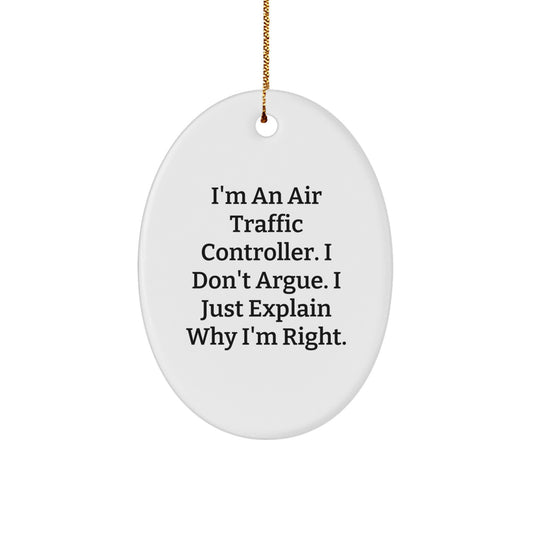 Air Traffic Controller Oval Ornament Funny Quote Gifts from Men to Friends Air Traffic Controller Christmas Unique Gifts - Image 1