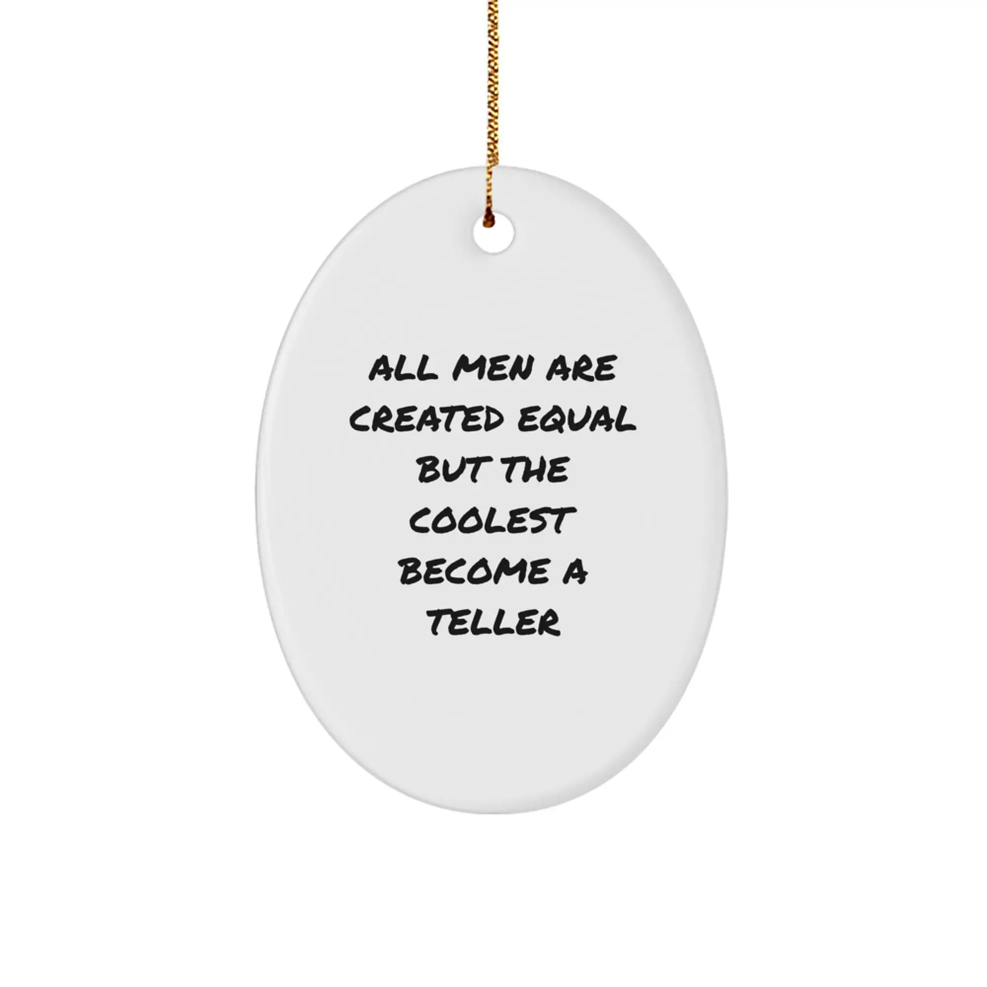 Witty Novelty Teller Oval Ornament for Friends Holiday Christmas Gift - Image 1
