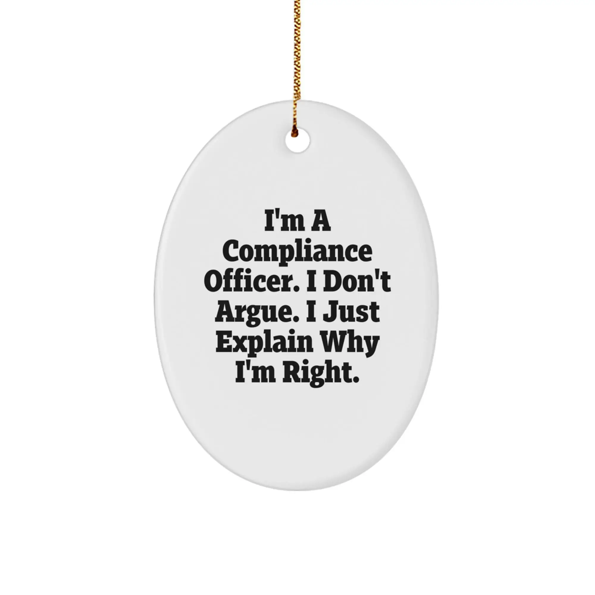 Funny Compliance Officer Gifts for Coworkers, Oval Ornament with Inspirational Quote I'm A Compliance Officer, Unique Christmas Unique Gifts from Friends - Image 1