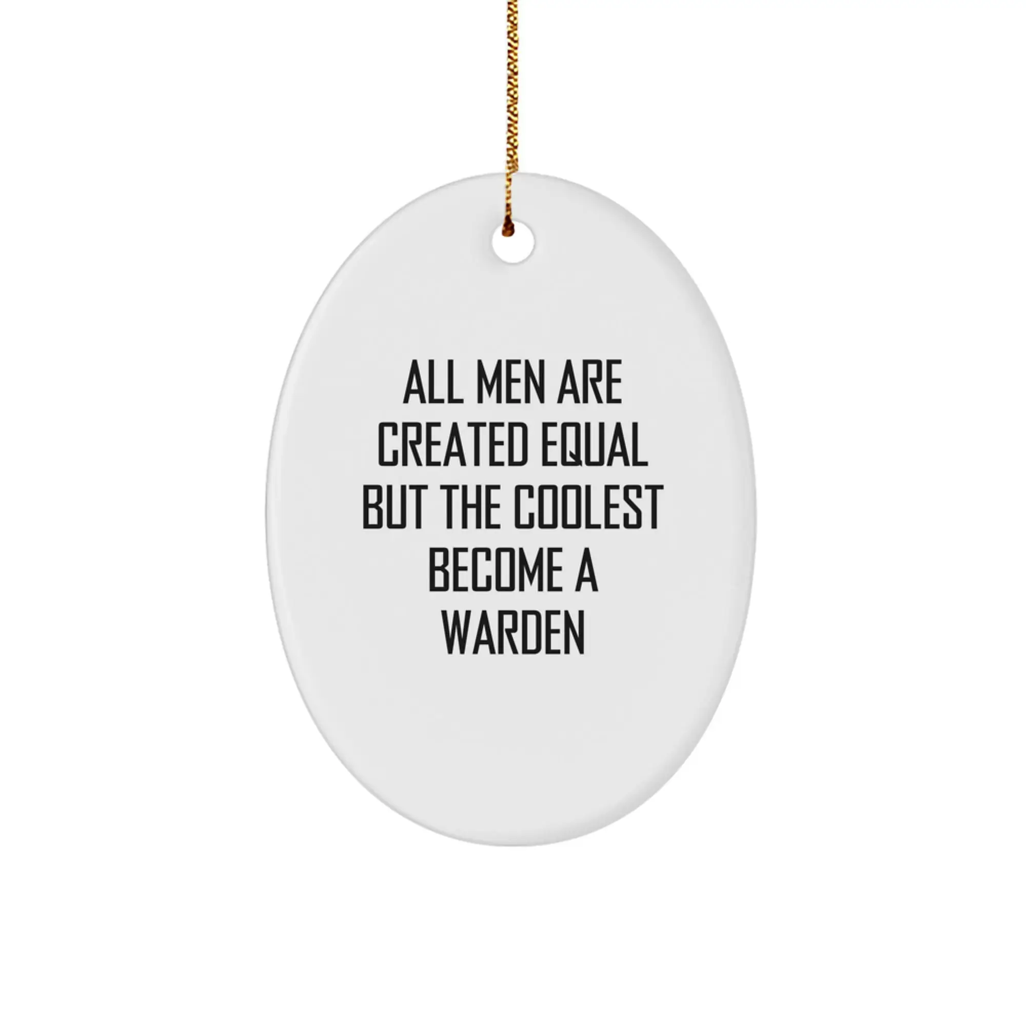 Warden Christmas Ornament Gift - Favorite For Kids, A Humorous Warden - Image 1
