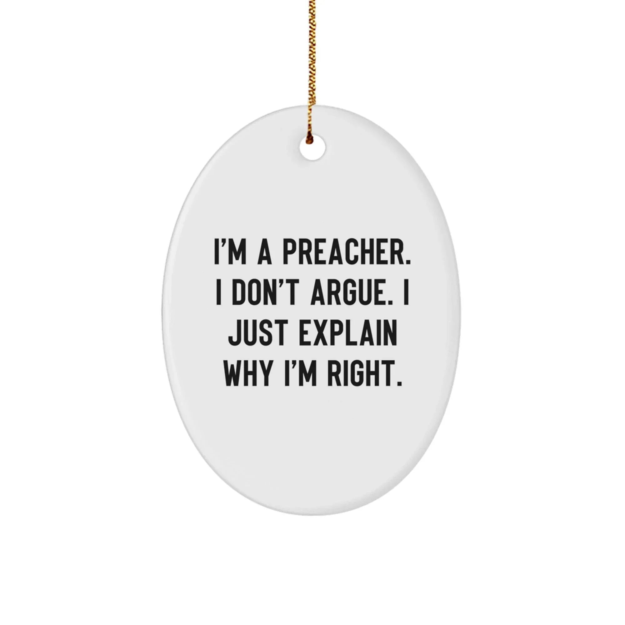 Funny Preacher Oval Ornament Gift for Preachers from Friends - Unique Christmas Unique Gifts for Men and Women