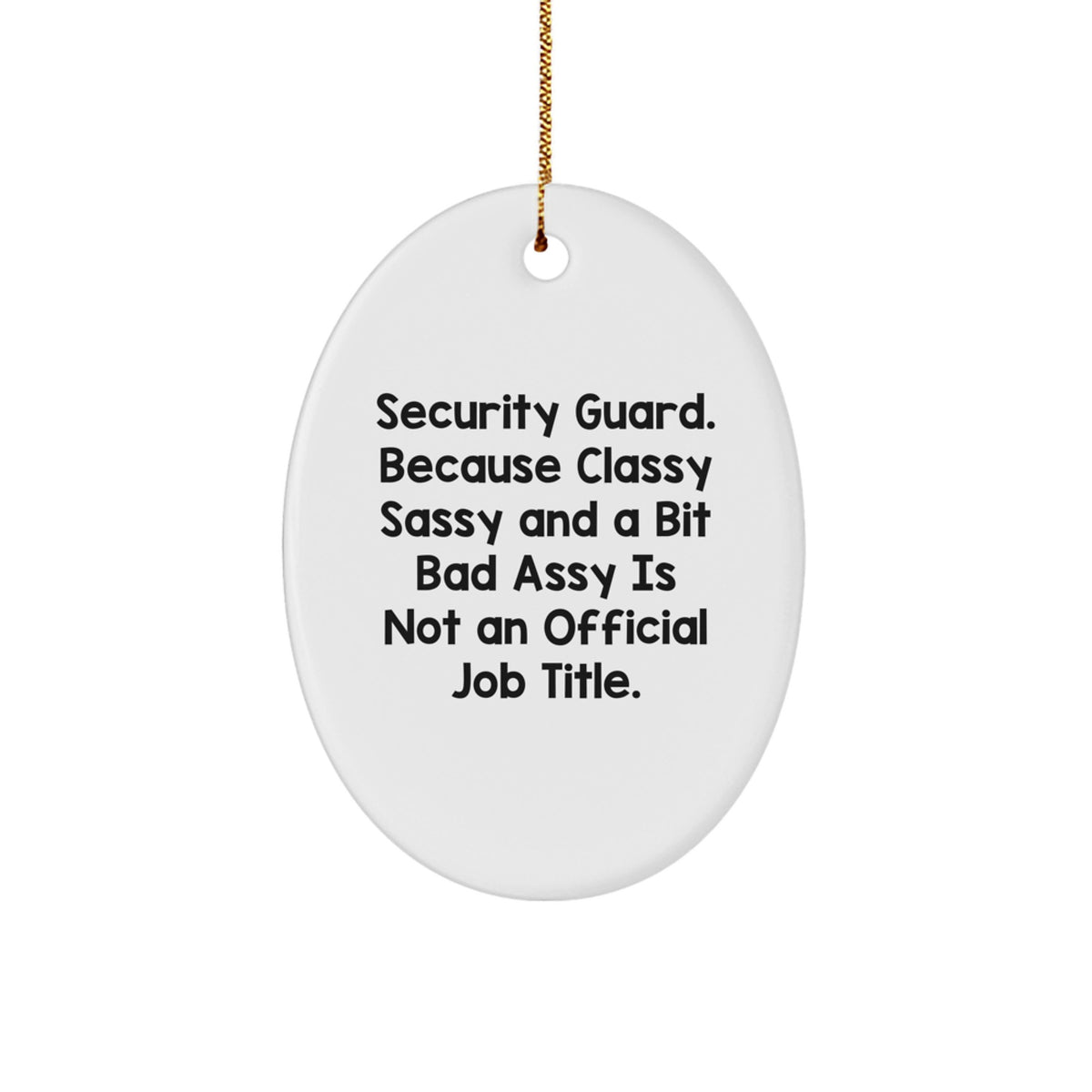 Christmas Gift Security Guard Oval Ornament for Family - Treasure Classy - Image 1