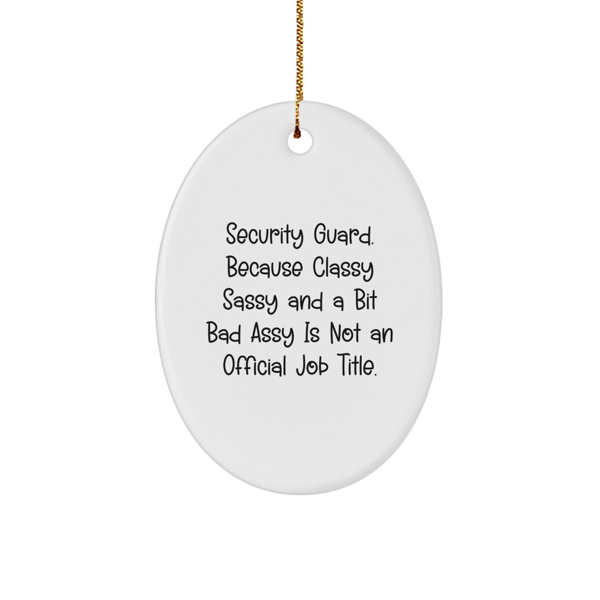 Christmas Ornament Gift For Kids Security Guard - Classy, Sassy, And A - Image 1