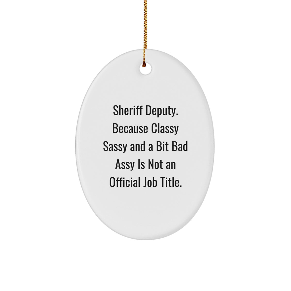 Sheriff Deputy Oval Ornament for Happy Kids Favorite Christmas Unique Gift - Image 1
