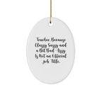 Funny Trucker Gifts from Men, Oval Ornament for Trucker, Christmas Unique Gifts, 'Trucker. Because Classy Sassy And A Bit Fearlessy Is Not An Official Job Title.' - Image 1
