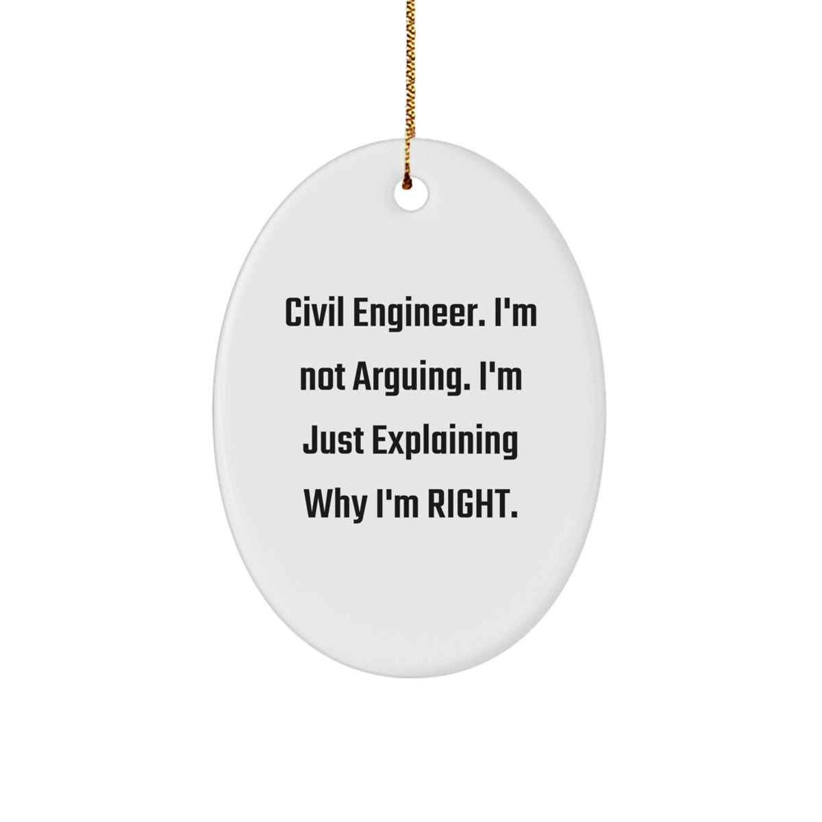 Assertive Civil Engineer Christmas Ornament Gift for Friends - Novelty - Image 1