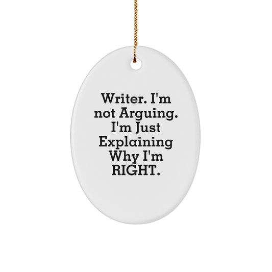Funny Writer Gifts from Friends - Inspirational Oval Ornament for Writer's Office Decor, Christmas Unique Gifts for Men - Image 1