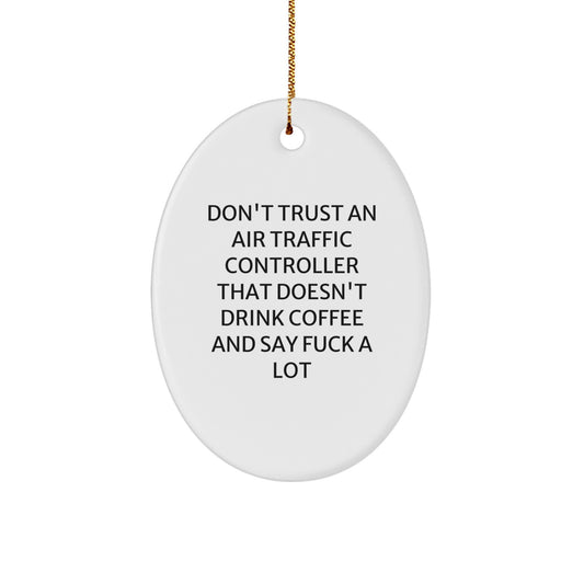 Funny Air Traffic Controller Gifts from Friends, Unique Oval Ornament for Men, Women, Coworkers, and Family, Christmas Unique Gifts - Image 1