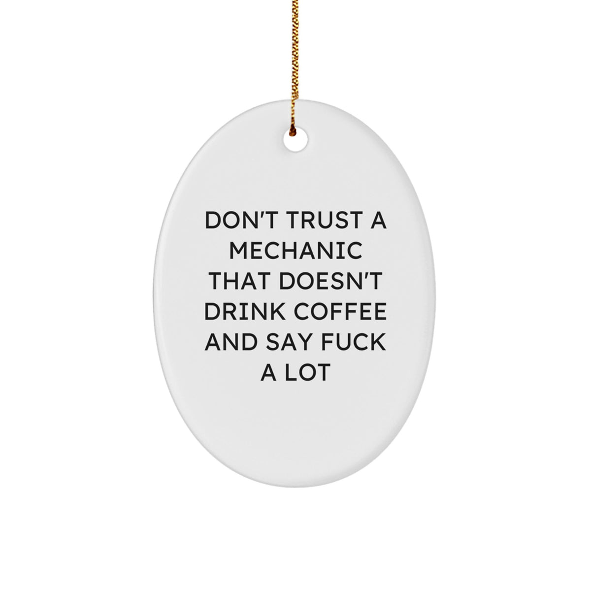 Mechanic Christmas Ornament Gift for Family - Treasure Don't Trust A Lot - Image 1
