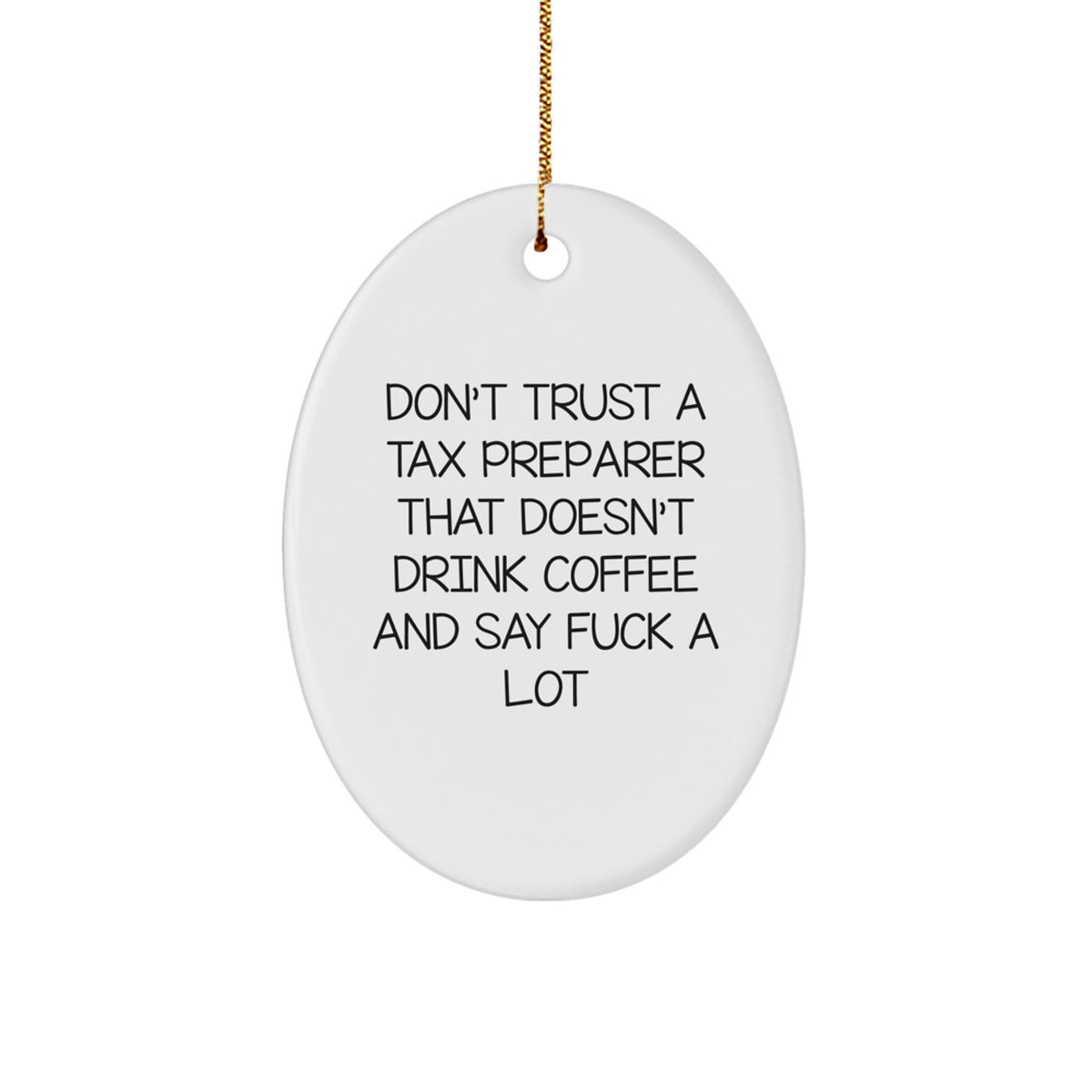 Tax Preparer Christmas Ornament Collectible for Neighbors Funny Gift - Image 1