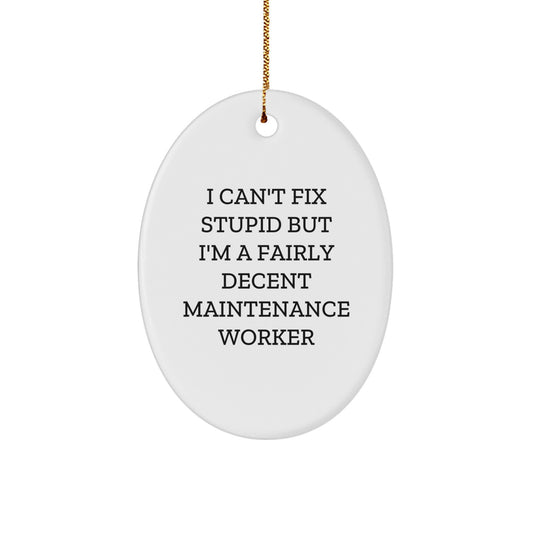 Funny Maintenance Worker Oval Ornament Gifts from Friends to Coworkers, Christmas Unique Decorations for Men Maintenance Worker - Image 1