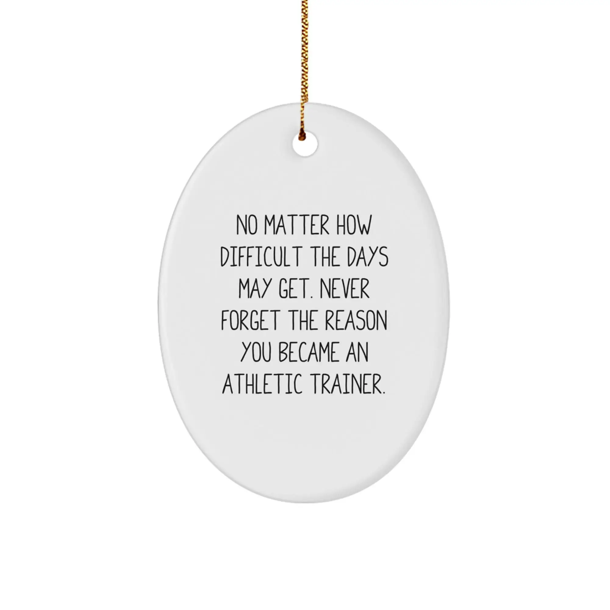 Funny Inspirational Athletic Trainer Gifts Oval Ornament for Christmas Memorable Presents from Family Friends Coworkers - Gift for Men Women Athletic Trainers - Image 1