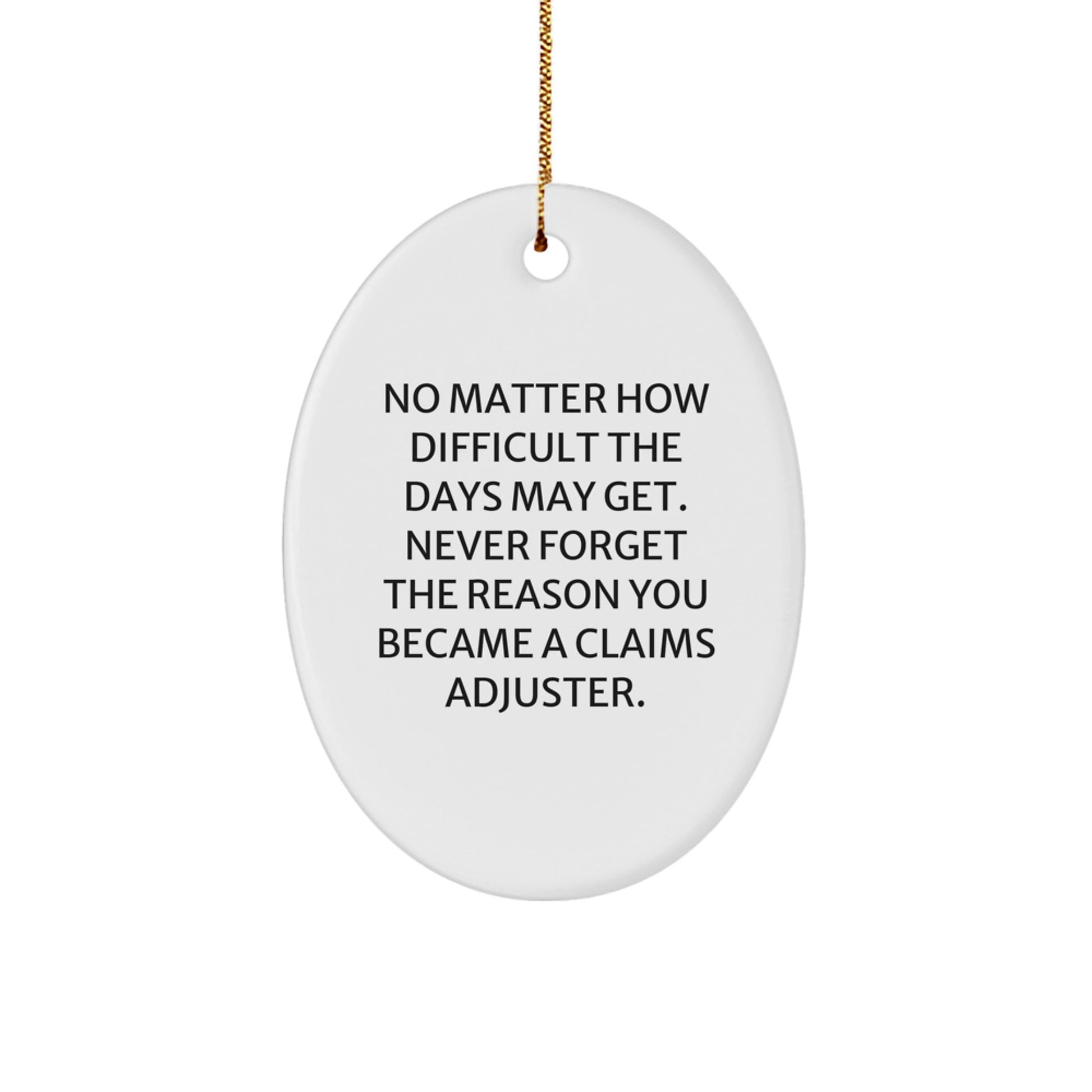 Funny Claims Adjuster Oval Ornament Gifts from Family for Christmas - Image 1