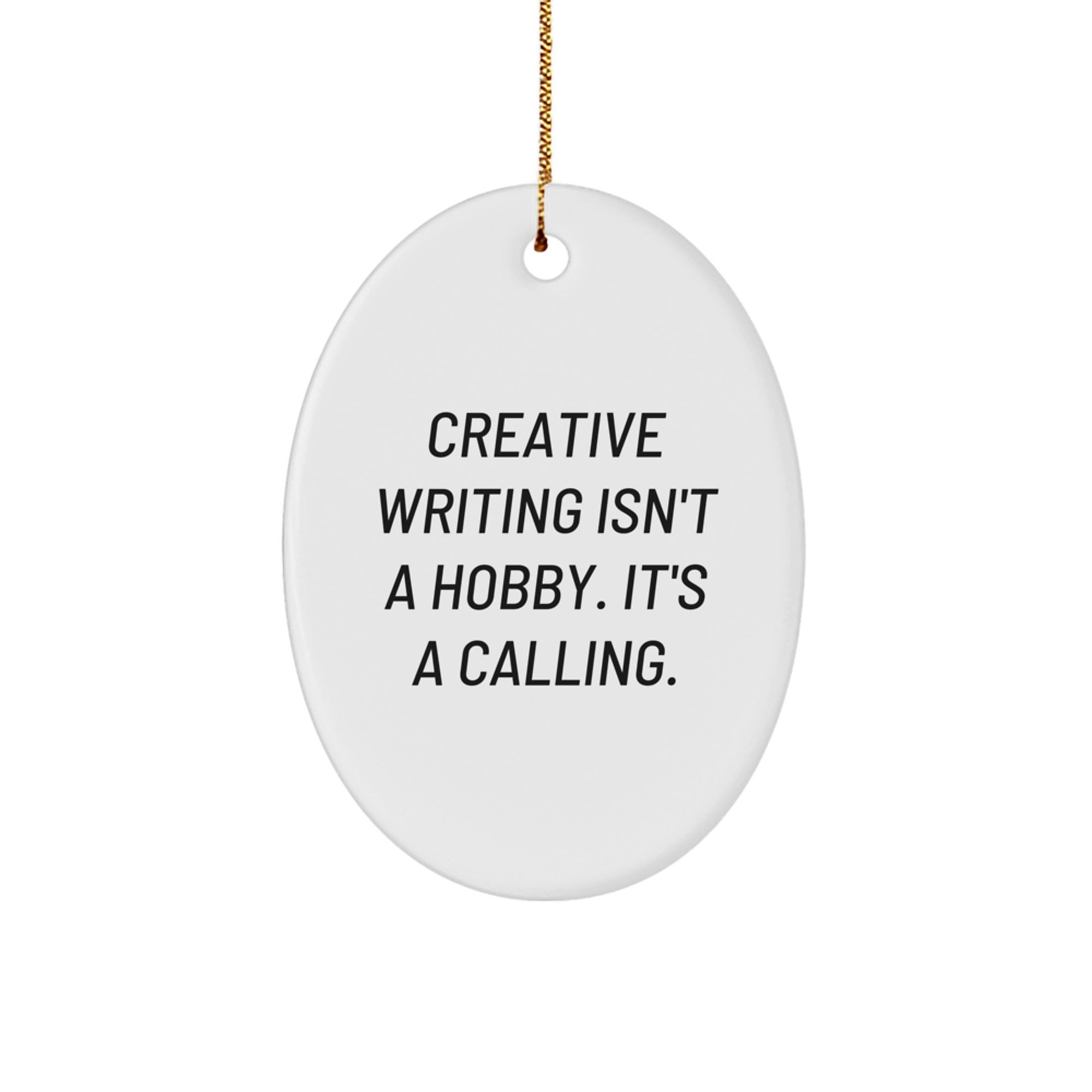 Creative Writing Oval Ornament Gifts from Family for Men - Funny Quote - Image 1