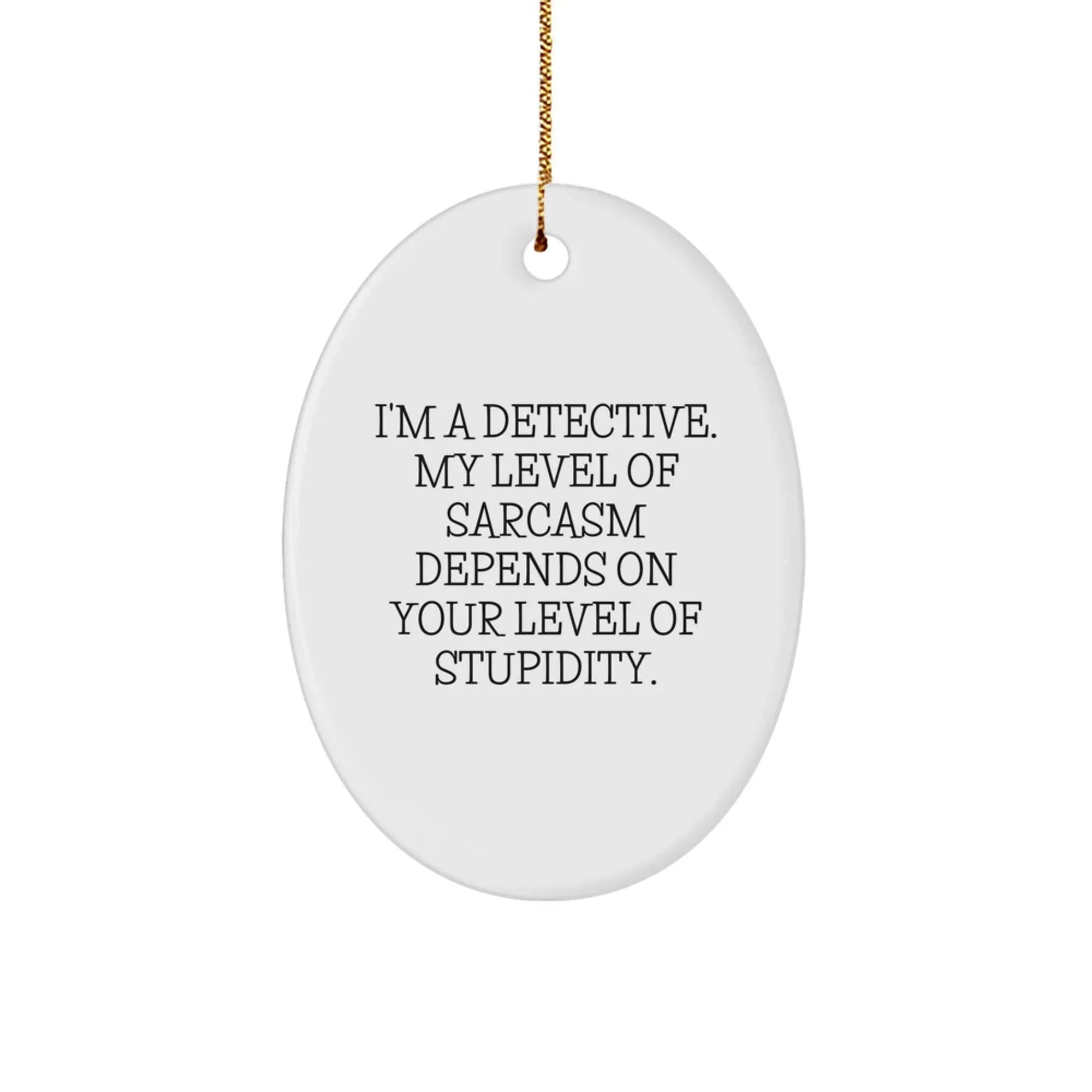 Funny Detective Gifts for Women - Oval Ornament Christmas Unique Gifts from Friends, Detective Decorations for Office or Home