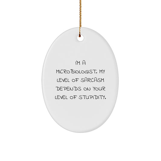 Funny Microbiologist Oval Ornament Gifts from Friends and Family for Christmas Unique Presents - Image 1