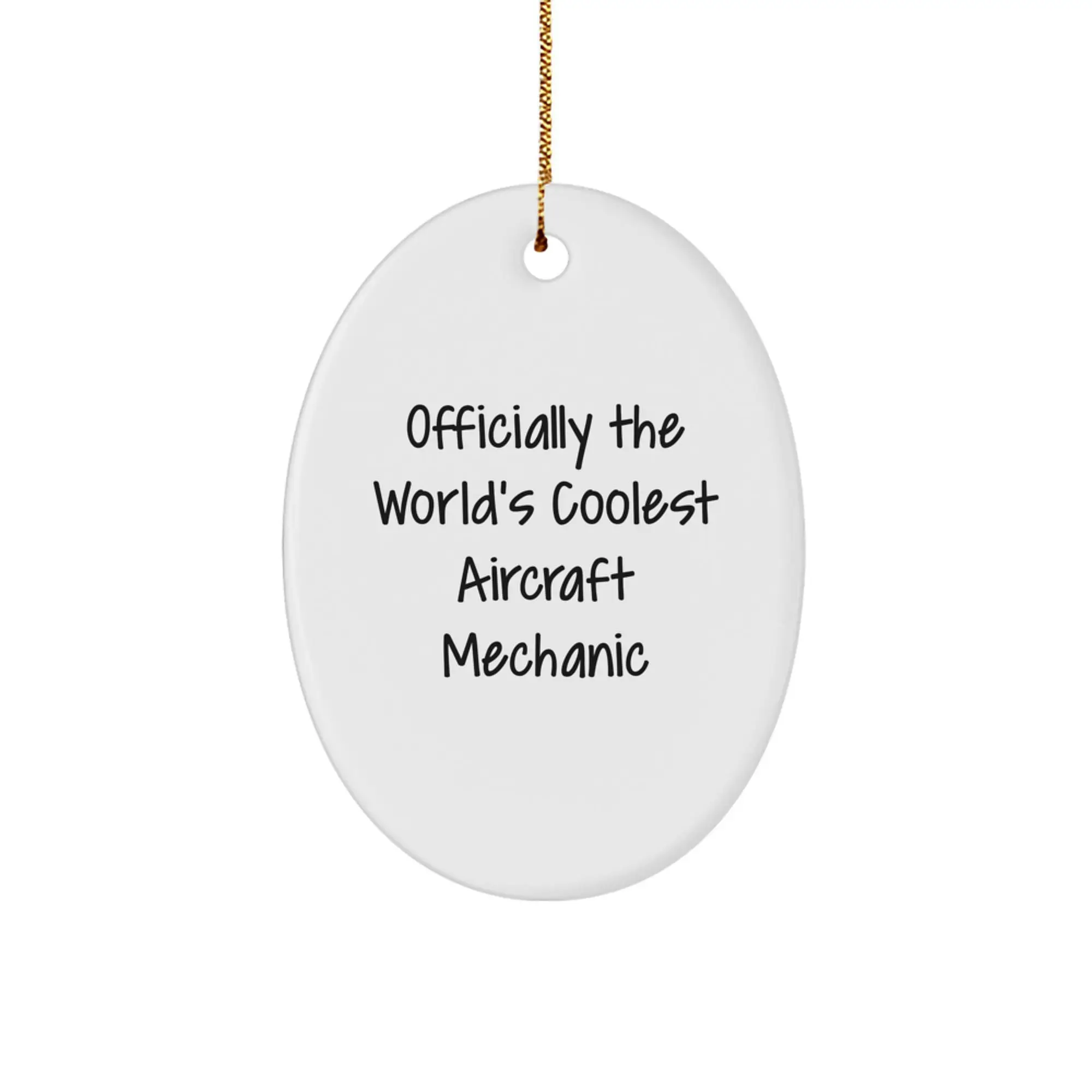 Aircraft Mechanic Funny Gifts for Men Oval Ornament Officially The World's Coolest Aircraft Mechanic Christmas Unique Gifts from Friends - Image 1