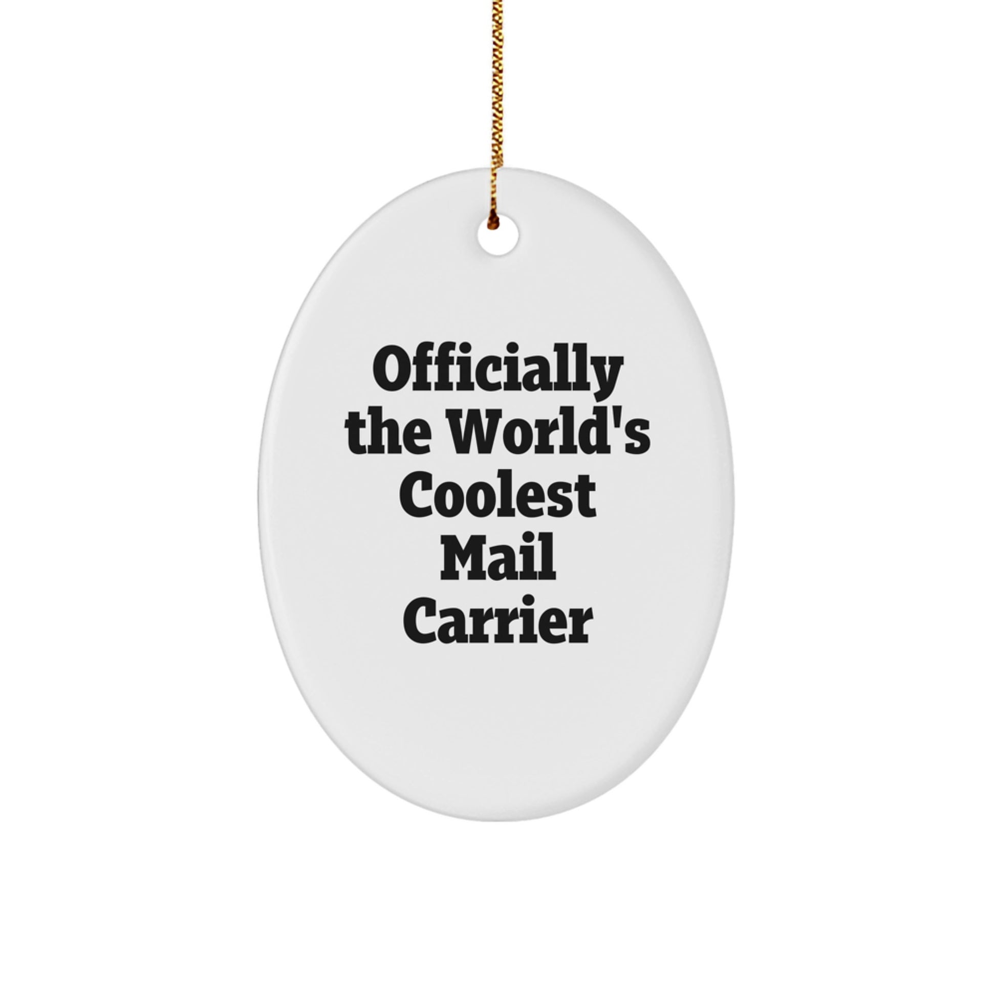 Funny Mail Carrier Oval Ornament Gifts from Friends for Mail Carrier Christmas Unique - Image 1