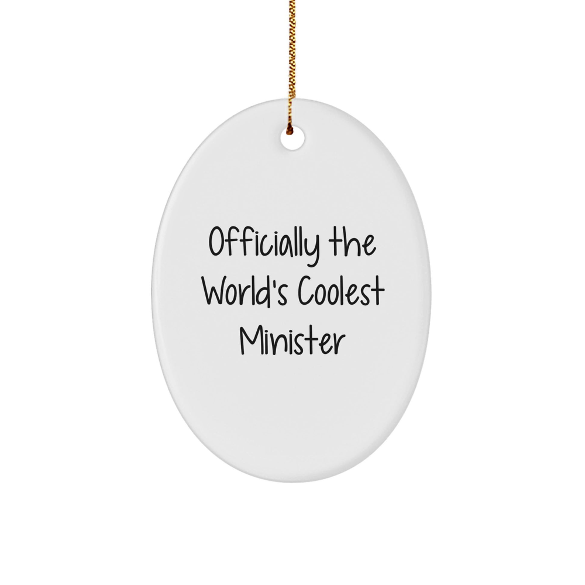 Funny 'Officially The World's Coolest Minister' Oval Ornament Gifts from Men to Minister Friends for Christmas Unique Gifts - Image 1