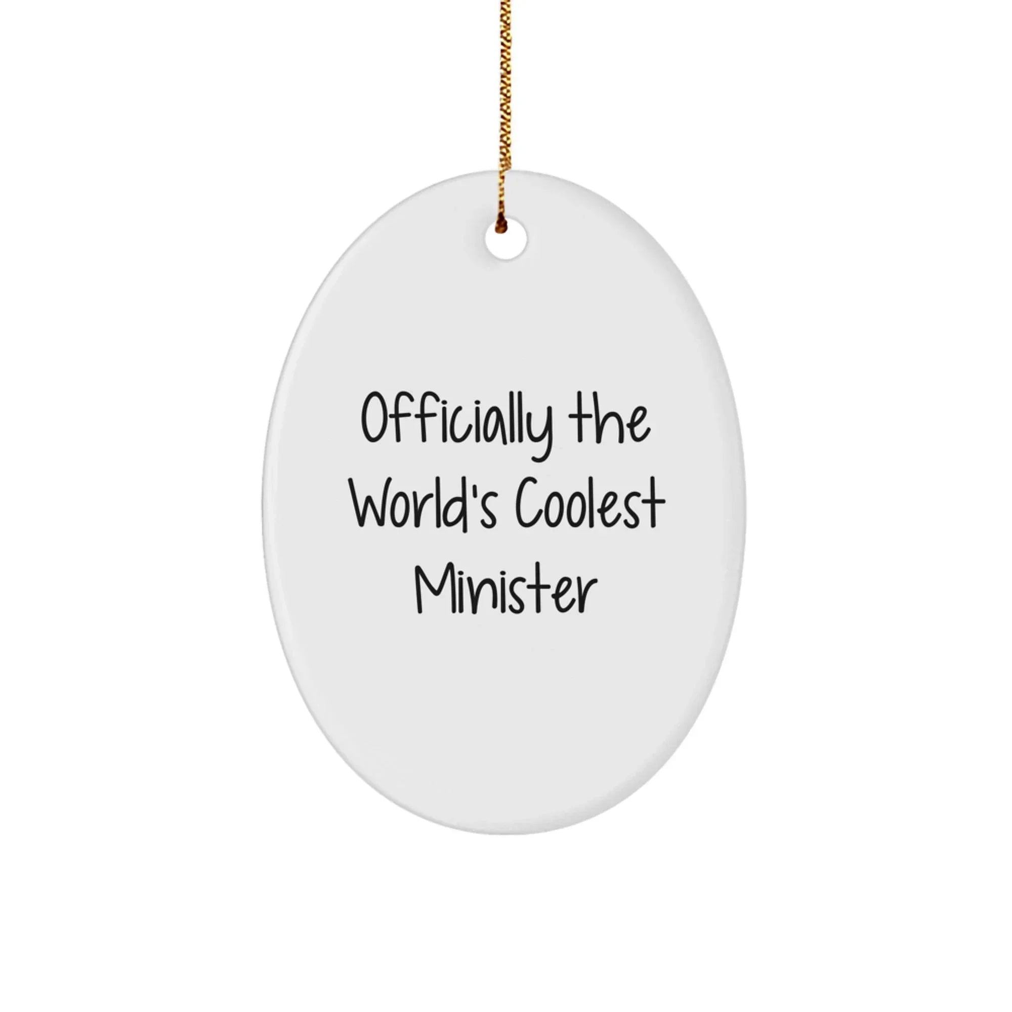 Funny 'Officially The World's Coolest Minister' Oval Ornament Gifts from Men to Minister Friends for Christmas Unique Gifts
