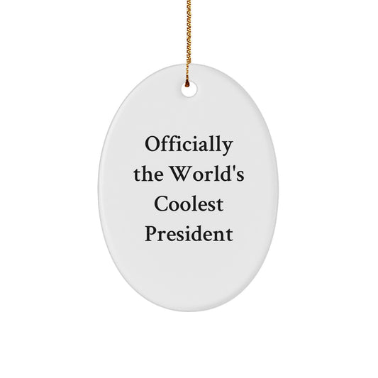 Funny President Oval Ornament Gifts from Friends for Men, President Christmas Unique Gifts - Image 1