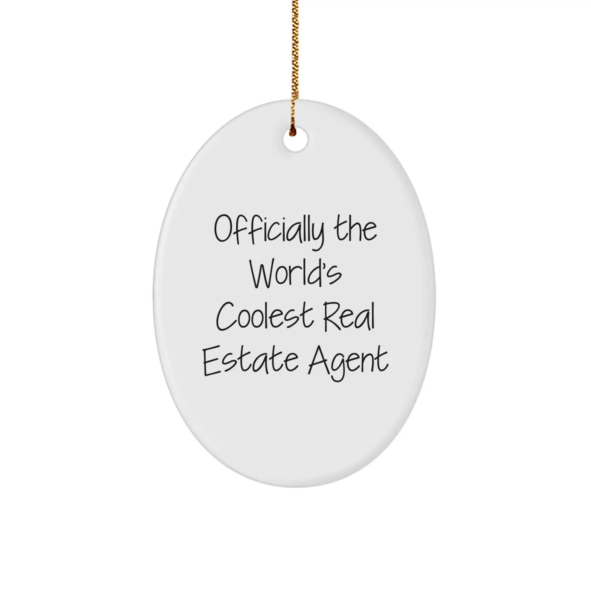Funny Real Estate Agent Gifts from Men - Oval Ornament, Christmas Unique Presents for Real Estate Agent Friends - Image 1