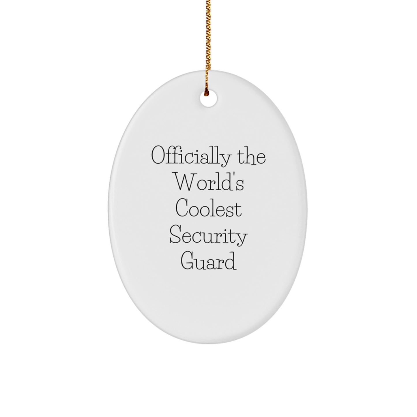 Funny Security Guard Oval Ornament Gifts for Men from Friends, Christmas Unique Gifts - Image 1