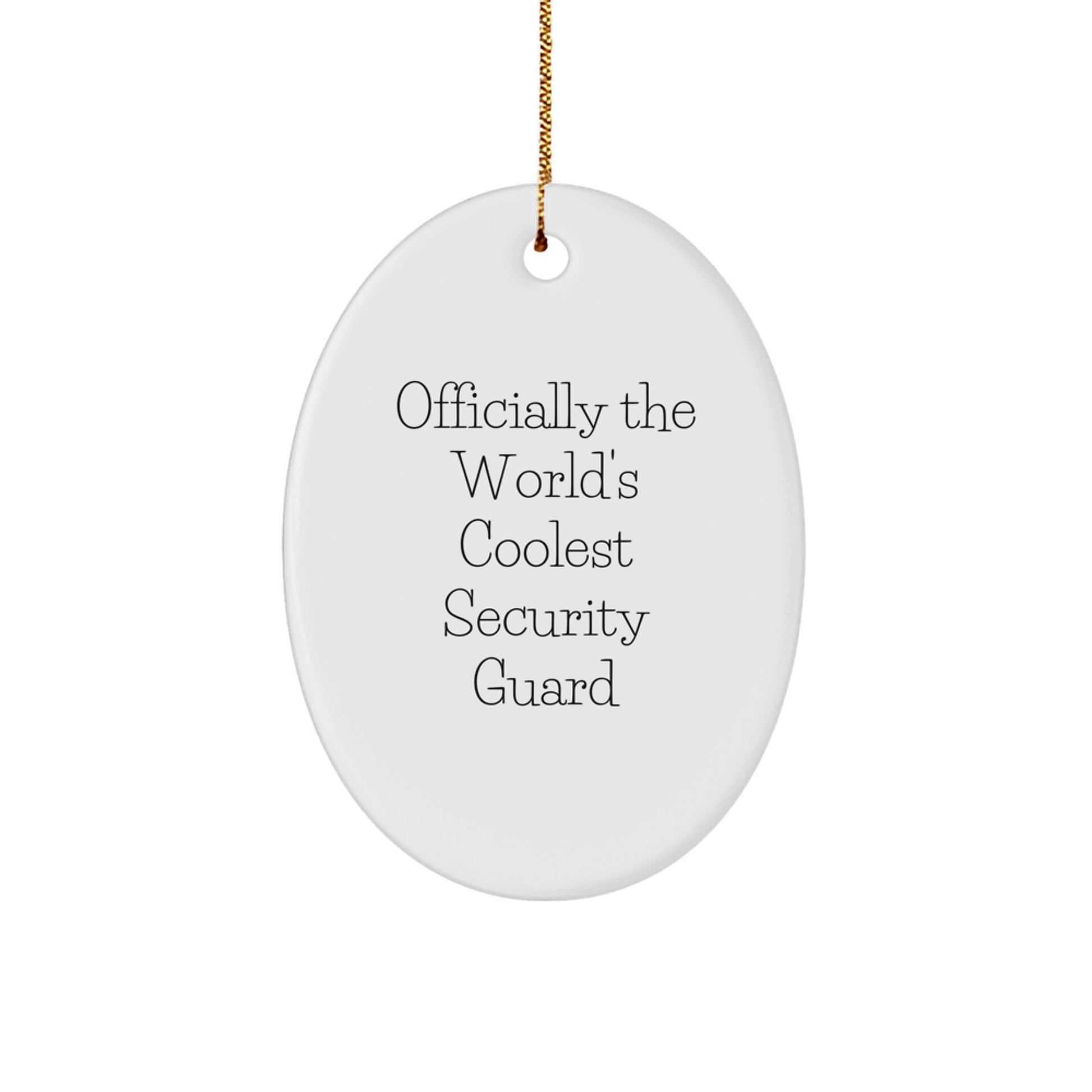 Funny Security Guard Oval Ornament Gifts for Men from Friends, Christmas Unique Gifts - Image 1