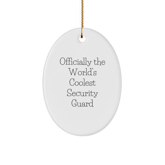Funny Security Guard Oval Ornament Gifts for Men from Friends, Christmas Unique Gifts - Image 1