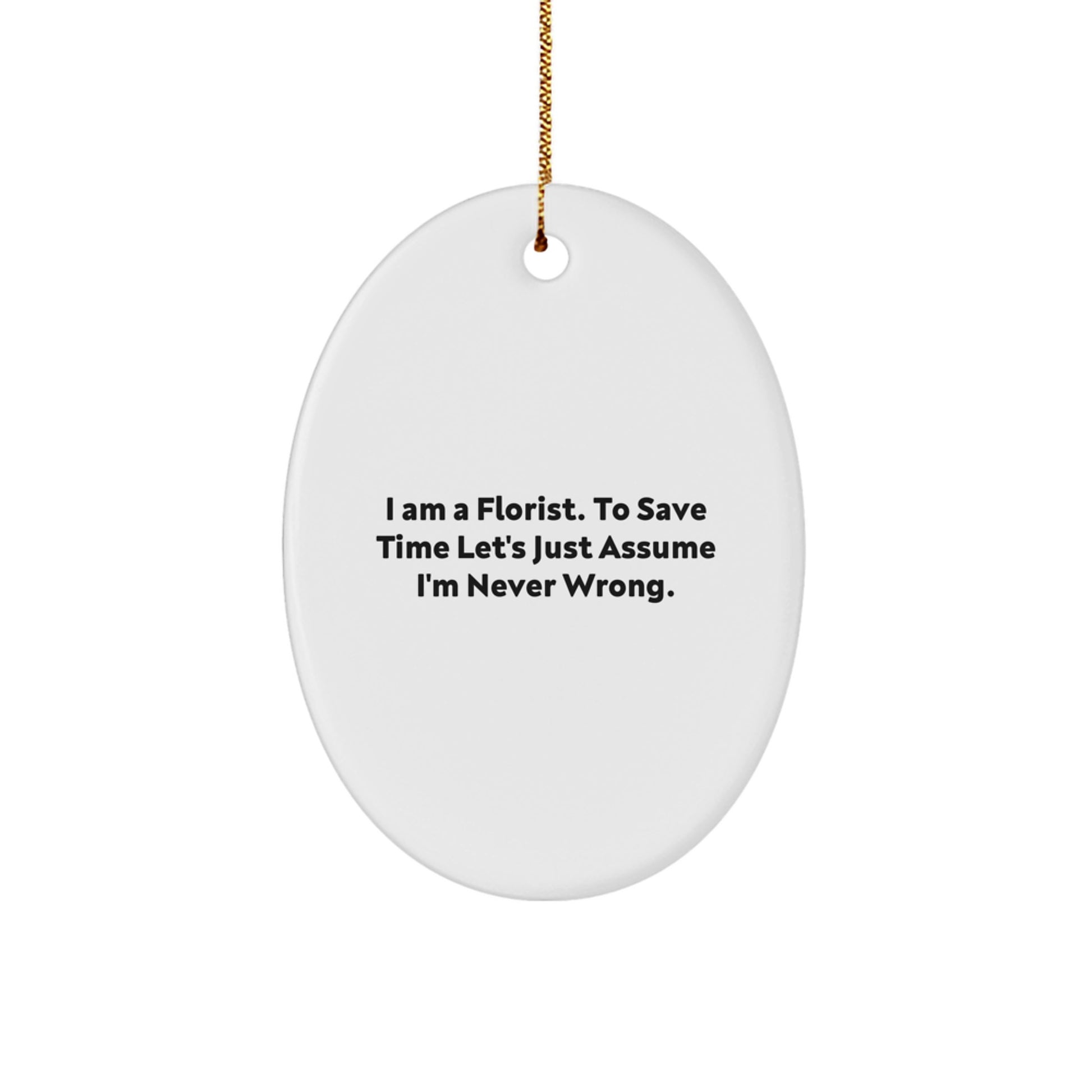 Funny Oval Ornament Gifts from Florist, Perfect for Women Florist Friends and Family, Christmas Unique Gifts - Image 1
