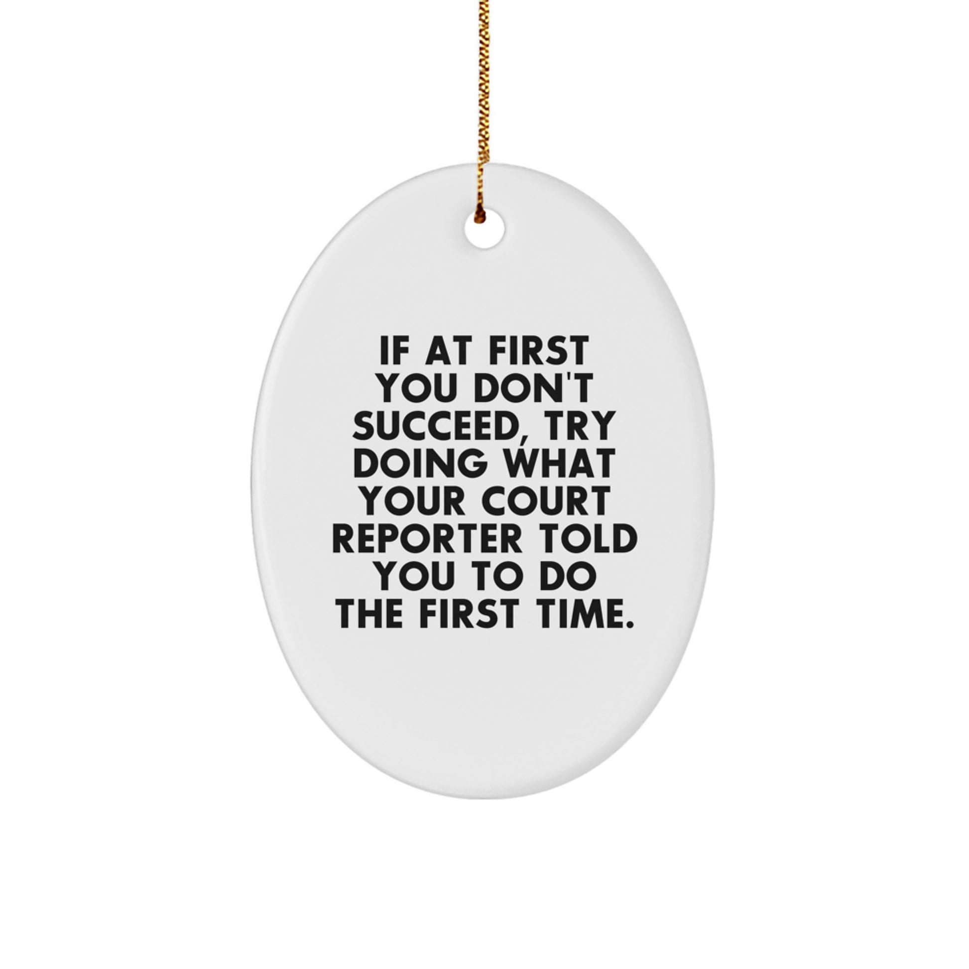 Funny Gift for Court Reporters, Court Reporter Oval Ornament, Unique Christmas Unique Gifts from Friends to Court Reporters - Image 1