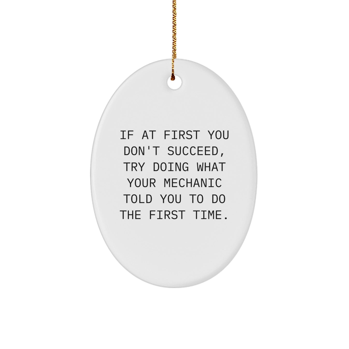 Funny Mechanic Christmas Oval Ornament Gifts from Men to Mechanic Friends - Image 1