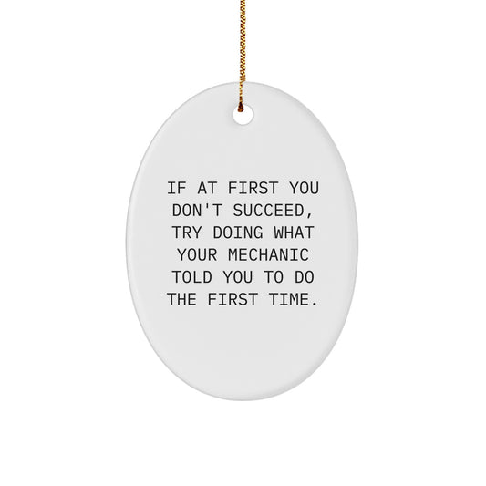 Funny Mechanic Christmas Oval Ornament Gifts from Men to Mechanic Friends - Image 1