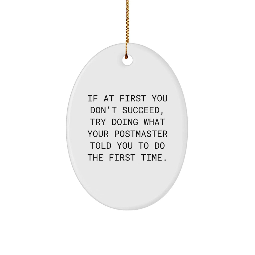 Funny Postmaster Quotes Oval Ornaments for Christmas Unique Gifts from Friends, Perfect for Office Decor, Gift Ideas for Men, Women, Coworkers, Family