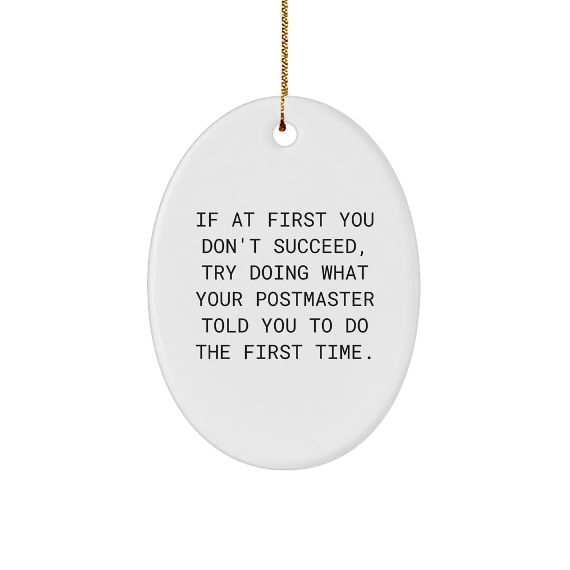 Funny Postmaster Quotes Oval Ornaments for Christmas Unique Gifts from Friends, Perfect for Office Decor, Gift Ideas for Men, Women, Coworkers, Family - Image 1