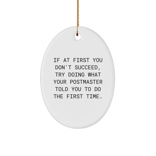 Funny Postmaster Quotes Oval Ornaments for Christmas Unique Gifts from Friends, Perfect for Office Decor, Gift Ideas for Men, Women, Coworkers, Family - Image 1