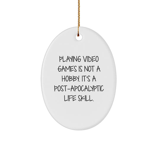 Funny Post-apocalyptic Life Skills Oval Ornament Gifts from Friends for Christmas Playing Video Games Enthusiasts, Oval Decorations for Men Women - Image 1