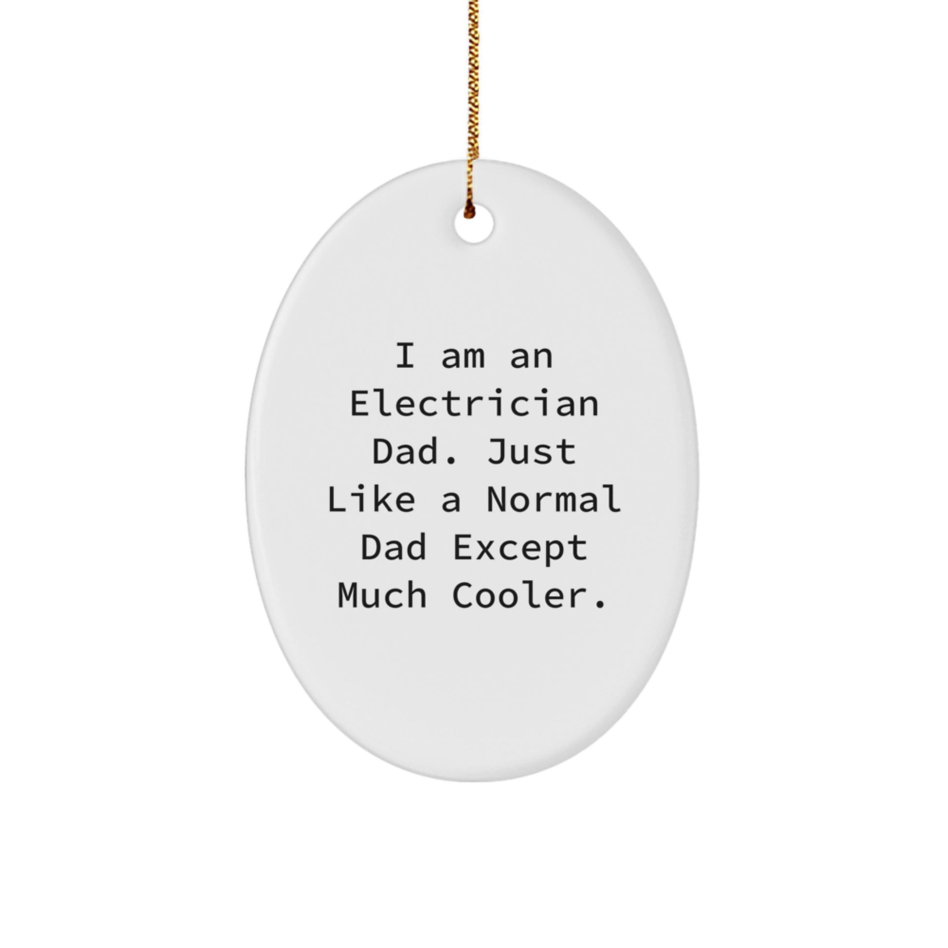 Funny Electrician Dad Christmas Oval Ornament Gifts from Family Friends Men Women Coworkers - Image 1