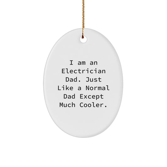 Funny Electrician Dad Christmas Oval Ornament Gifts from Family Friends Men Women Coworkers - Image 1