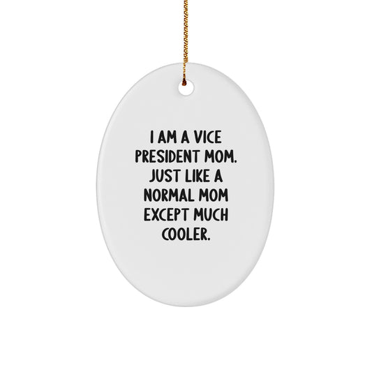 Funny Vice President Oval Ornaments, Gifts from Mom, for Vice President Mom, Christmas Unique Gifts - Image 1