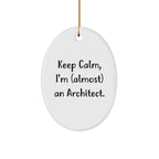 Keep Calm, I'm Almost An Architect! Oval Ornament Gifts