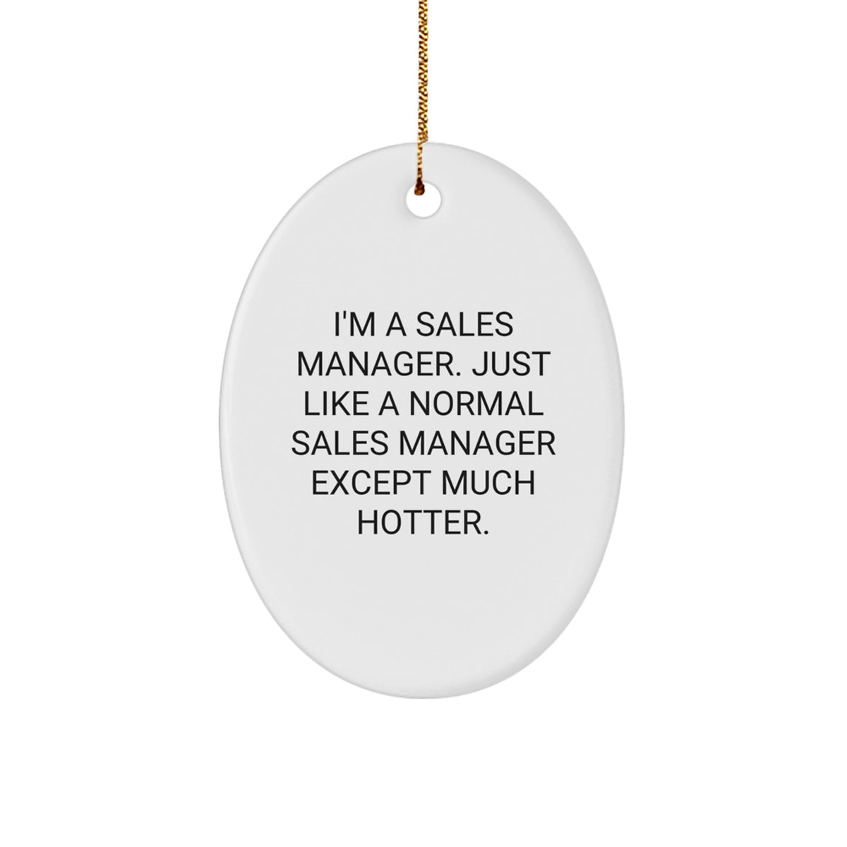Witty Christmas Ornament Gift for Friends - Sales Manager, Novelty - Image 1