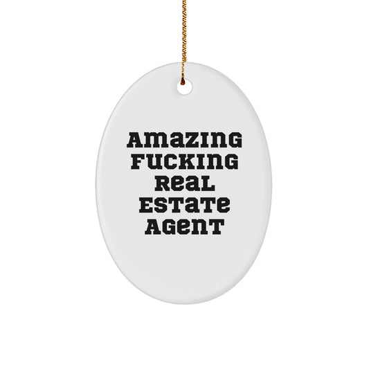 Gifts from Friends and Family, 'Amazing F--king Real Estate Agent' Oval Ornament for Christmas - Image 1