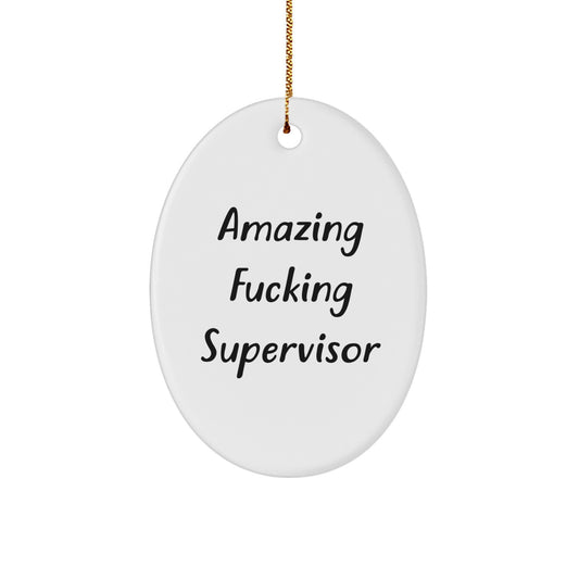 Funny Supervisor Oval Ornament Gifts from Friends for Christmas, Supervisor Christmas Unique Gifts, Oval Shaped Supervisor Ornament - Image 1