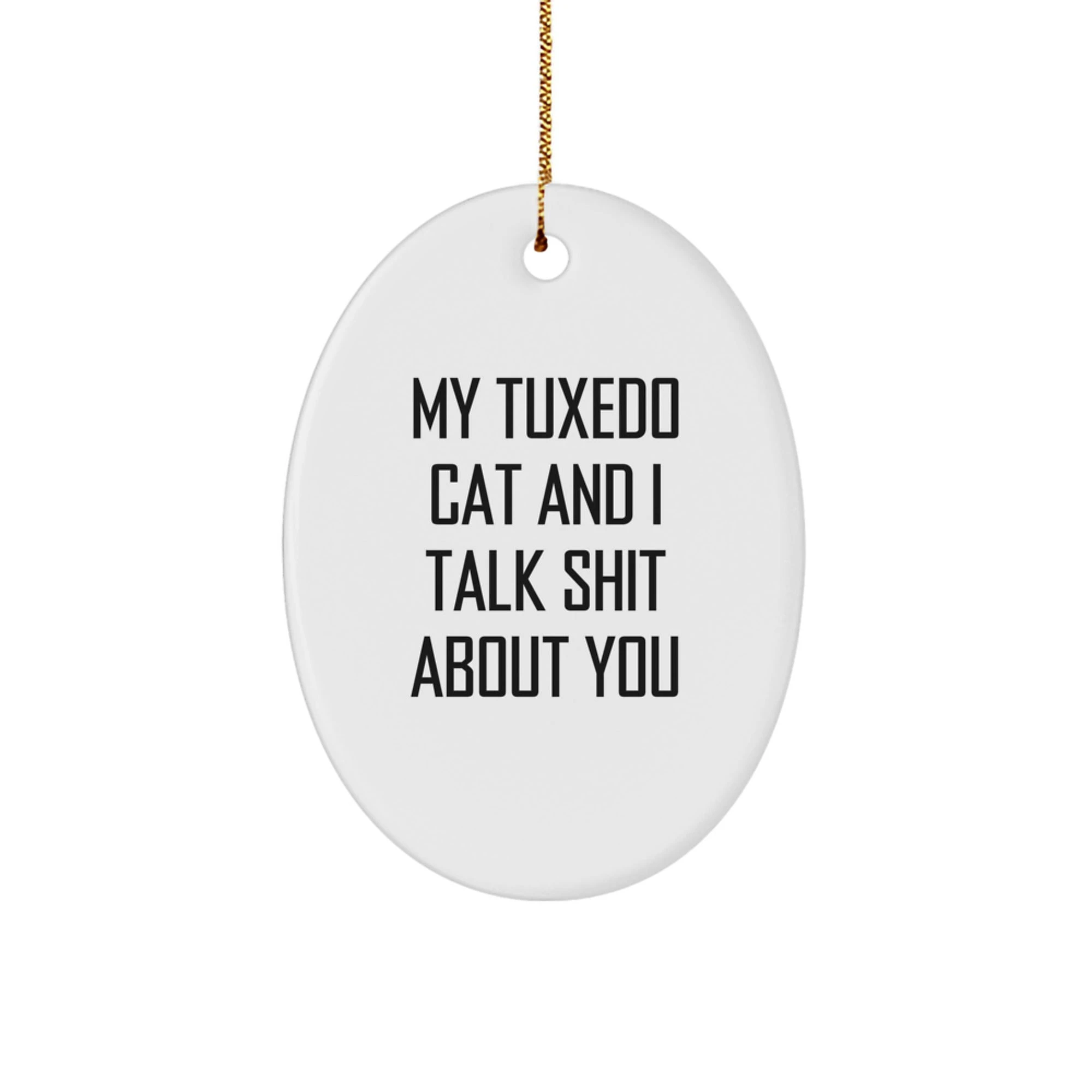 Funny Tuxedo Cat Oval Ornament Gifts from Friends, Perfect for Tuxedo Cat Lovers, Christmas Unique Gifts for Cat Enthusiasts - Image 1