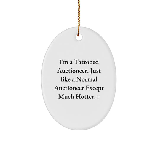 Funny Auctioneer Oval Ornament, Gifts from Men for Friends or Family to Decorate Home, Christmas Unique Gifts for Auctioneer Enthusiasts - Image 1
